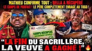 Mathieu annonce que Bella a récupéré ‘’le corps de Parfait pour l'enterrer aux USA’’ !🔥🇹🇬🇺🇸