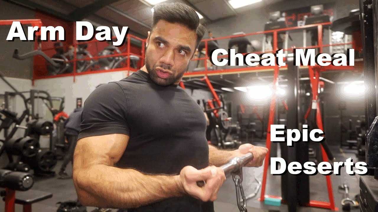 Big Arm Workout + Cheat Meal + Epics Desserts! 2022