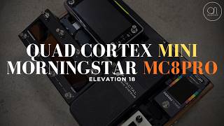 Quad Cortex Mini & Mc8 Pro Build Client Overview