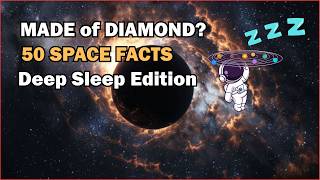 Exoplanet Facts to Fall Asleep To 🪐 Diamond Worlds & Rogue Planets (Soft Spoken) screenshot 3