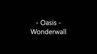 Oasis - Wonderwall Lyrics
