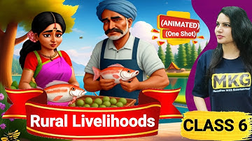 Rural livelihoods Class 6 | Chapter 7 Civics animated | NCERT one shot video