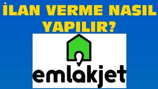 Emlakjet Nasıl İlan Verilir? screenshot 3