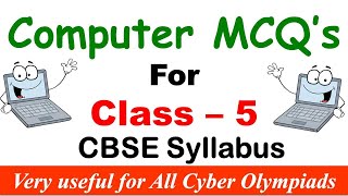 Computer MCQ's For class 5 ( Important Computer Question & Answers) ~ Computer Quiz ~ ICT Quiz