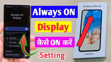 Samsung galaxy M35 5g always on display kaise on kare / Always on display setting