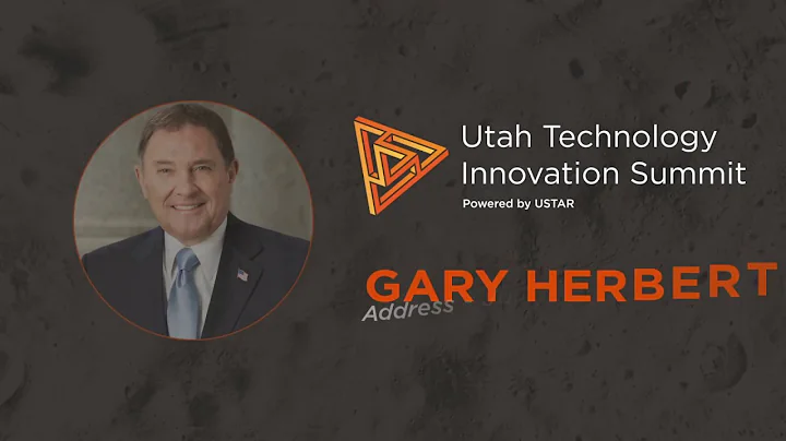 Utah Technology Innovation Summit 2018: Gov. Gary ...