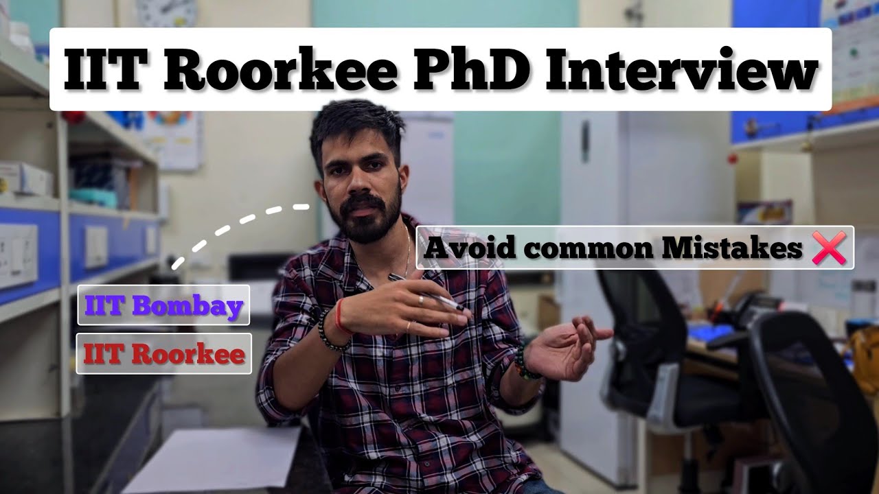 🎓 IIT Roorkee PhD Admission Guide 2026: How to Crack the Interview & Secure Your Spot!