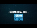 Commercial reel  jordan wiberg