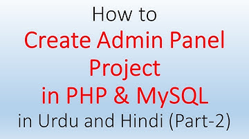 02 How to create Admin Panel Project in PHP and MySQL part 02 of 06 by Abdul Aleem Baig