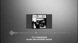 '71 Charger | Slow and Reverb | Relaxing Remix | 4K | HD