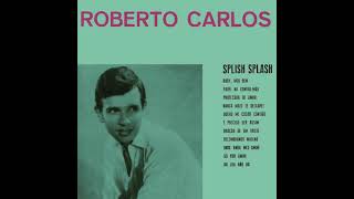 Roberto Carlos - Splish Splash (Instrumental e Faixa Vocal)