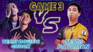 [GAME 3]  Team Cong TV VS Team Dogie/Choox (Team Payaman VS Team Payabang) - Mobile Legend