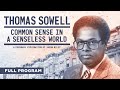 Thomas sowell common sense in a senseless world  full