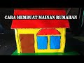 CARA BUAT MAINAN RUMAHAN DARI KARDUS BEKAS # Tema Lingkungan Rumah #