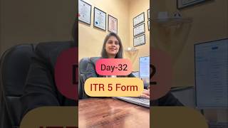 Day-32 ITR 5 Form Explained | Who Should File ITR-5? 💼🏠📈 | Income Tax Return Guide #ITR5 #ITRFiling