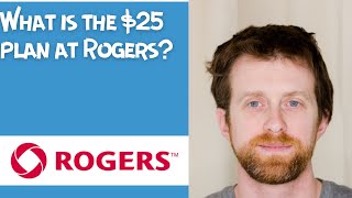 What is the $25 plan at Rogers