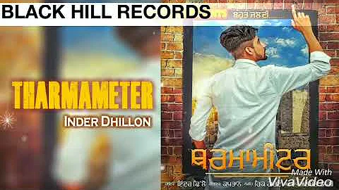 THARMAMETER | FULL SONG | INDER DHILLON | RIK HURT MUSIC | BLACK HILL RECORDS