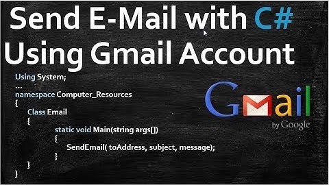 Send Email Using Gmail & C#