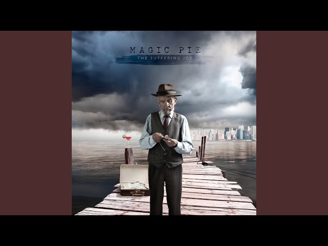 Magic Pie - A Life's Work (Part III)