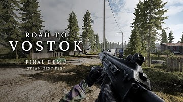 Final Demo | Road to Vostok