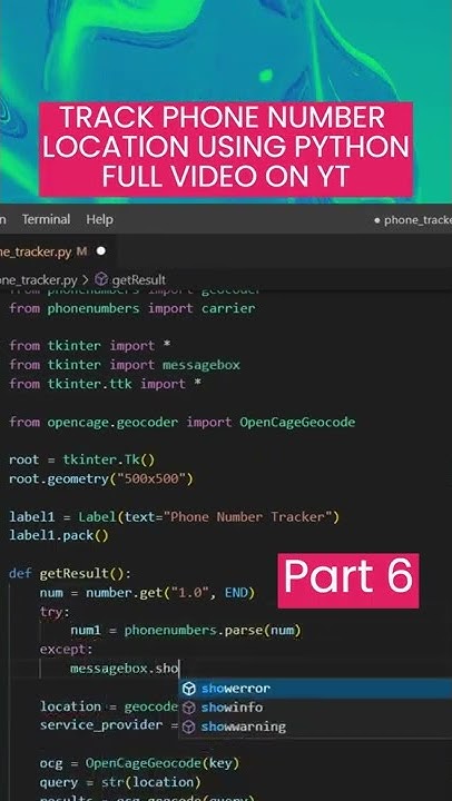 TRACK PHONE NUMBER LOCATION USING PYTHON | PYTHON GUI PROJECT PART 6 # ...
