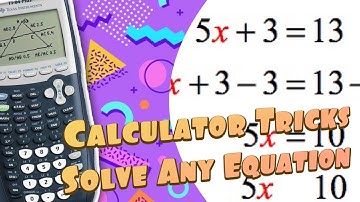 Calculator Tricks - Solve ANY EQUATION on a TI-84 Plus Calculator