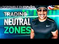 Trading Neutral Zones and How To Avoid Them