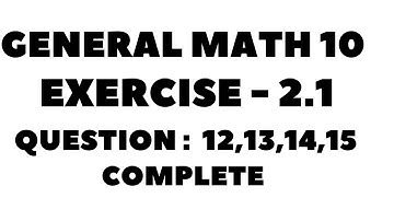 10th Class General Math, Chapter 2 , Exercise -2.1  Question  12,13,14,15  Complete
