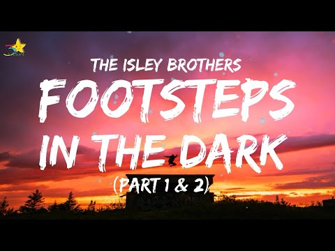 The Isley Brothers - Footsteps In The Dark | 3Starz