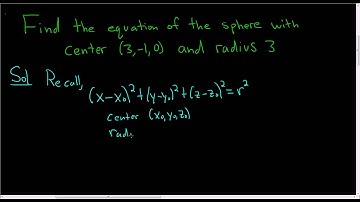 Equation of Sphere with Radius 3 and Center (3, -1, 0)