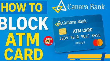 Lost Canara Bank ATM Card? How to Block Debit Card in Minutes! |Block Canara Bank ATM Card Instantly
