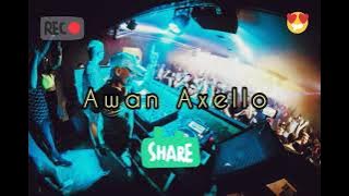 NOSTALGIA !!! DJ Awan Axello - What Do You Mean !!