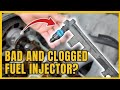 SYMPTOMS OF A CLOGGED FUEL INJECTOR!