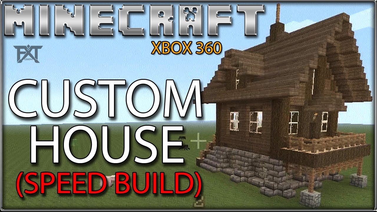 "MINECRAFT" (Xbox 360) CUSTOM HOUSE (speed build) YouTube