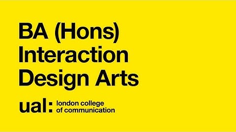 BA (Hons) Interaction Design Arts Online Open Day