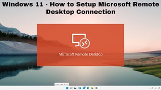 Windows 11 - How to Setup Microsoft Remote Desktop Connection | Setup Microsoft Remote Desktop screenshot 4