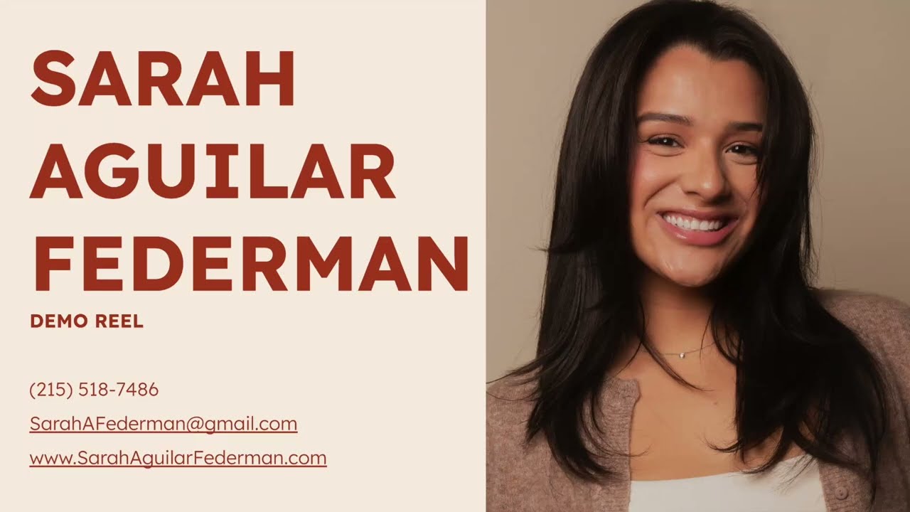 Sarah Aguilar Federman Acting Reel