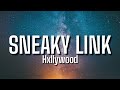 Hxllywood - Sneaky Link (Lyrics) ft. Glizzy G [Tiktok Song] "Girl I Can Be Your Sneaky Link'