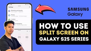 How To Use Split Screen On Samsung Galaxy S25 / S25 Ultra
