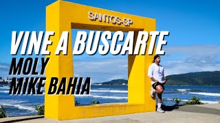 VINE A BUSCARTE  - MOLY FT. MIKE BAHIA | Fernando Bugalho Choreography