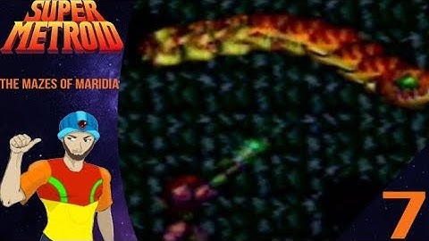 Super Metroid 100%: The Mazes of Maridia - Part 7 - KenMeisterLP
