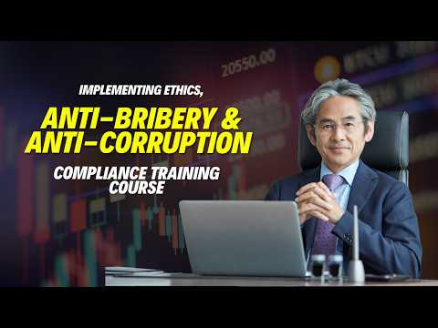 Implementing Ethics, Anti-Bribery & Anti-Corruption Compliance Training Course 1 YouTube Video