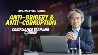 Implementing Ethics, Anti-Bribery & Anti-Corruption Compliance Training Course | Zoe Talent Solution
