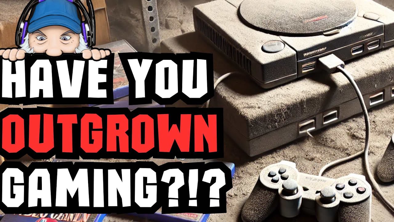 'Am I Outgrowing Video Games?' I See This Forum Post A LOT! But...why ...