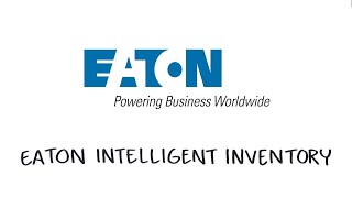 Eaton Intelligent Inventory (EII)