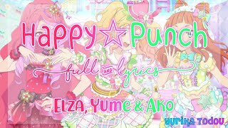 Aikatsu Stars Happy☆Punch Full + Lyrics Elza, Yume & Ako Mix