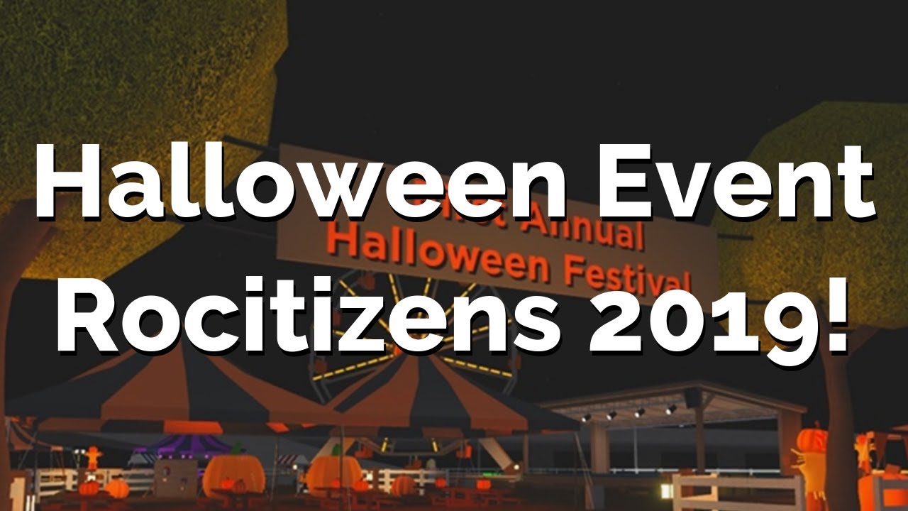 Rocitizens Halloween Event 2019 Guide Youtube