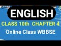 CLASS 10th ।। ENGLISH ।। CHAPTER 4 ।। PART 3 ।। WBBSE ।। HINDI MEDIUM ।। ONLINE ।। 9382124565 ।।
