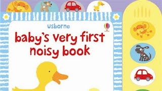Usborne Baby's very first noisy book