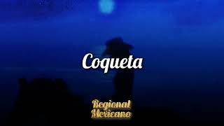 Coqueta Me Jalo Sos  Fuerza Regida Grupo Frontera Mix 2026